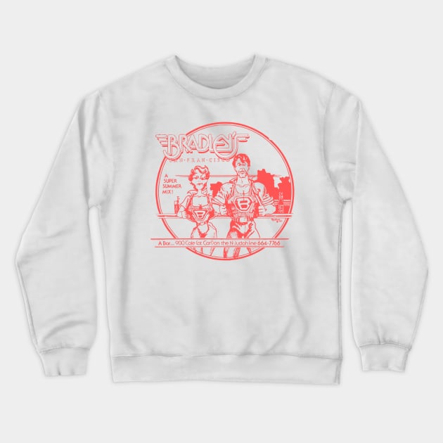 Bradley's San Francisco (Vintage Gay Bar Advert) Crewneck Sweatshirt by SNAustralia